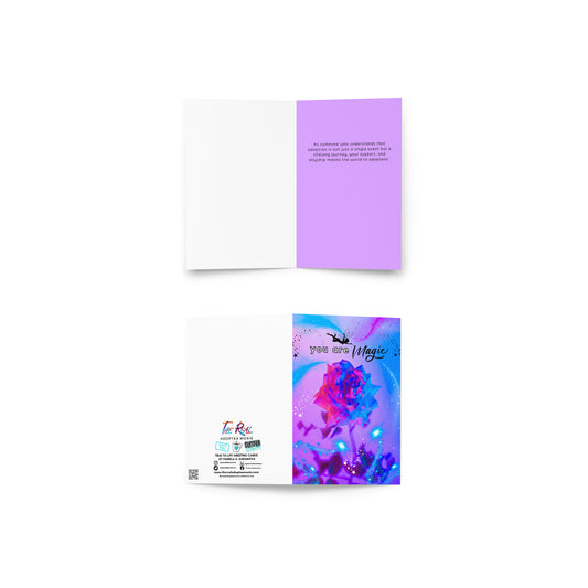 You Are Magic Adoptee Ally Greeting Card