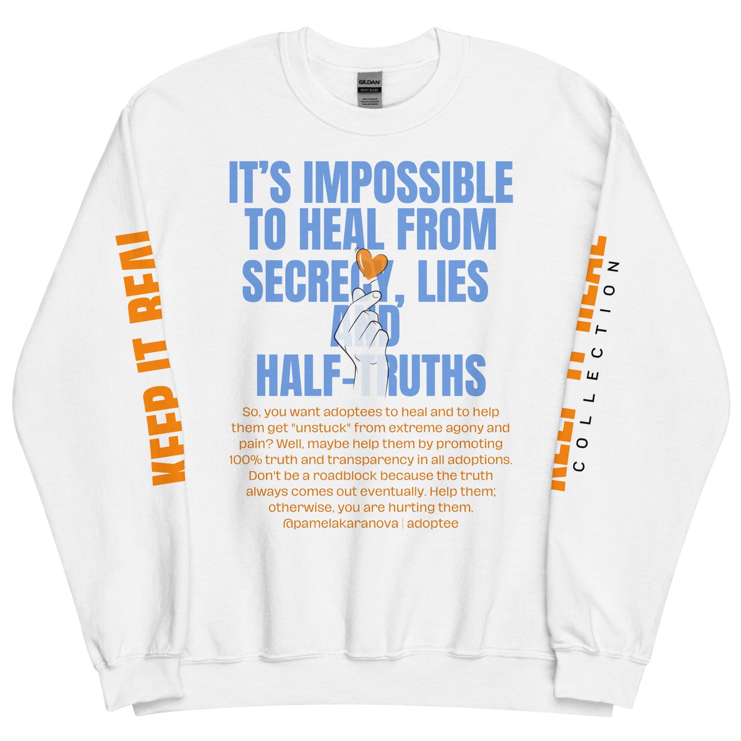 Secrecy, Lies and Half-Truths Keep It Real Lavish Whimsical Periwinkle and Tangerine Orange Unisex Sweatshirt