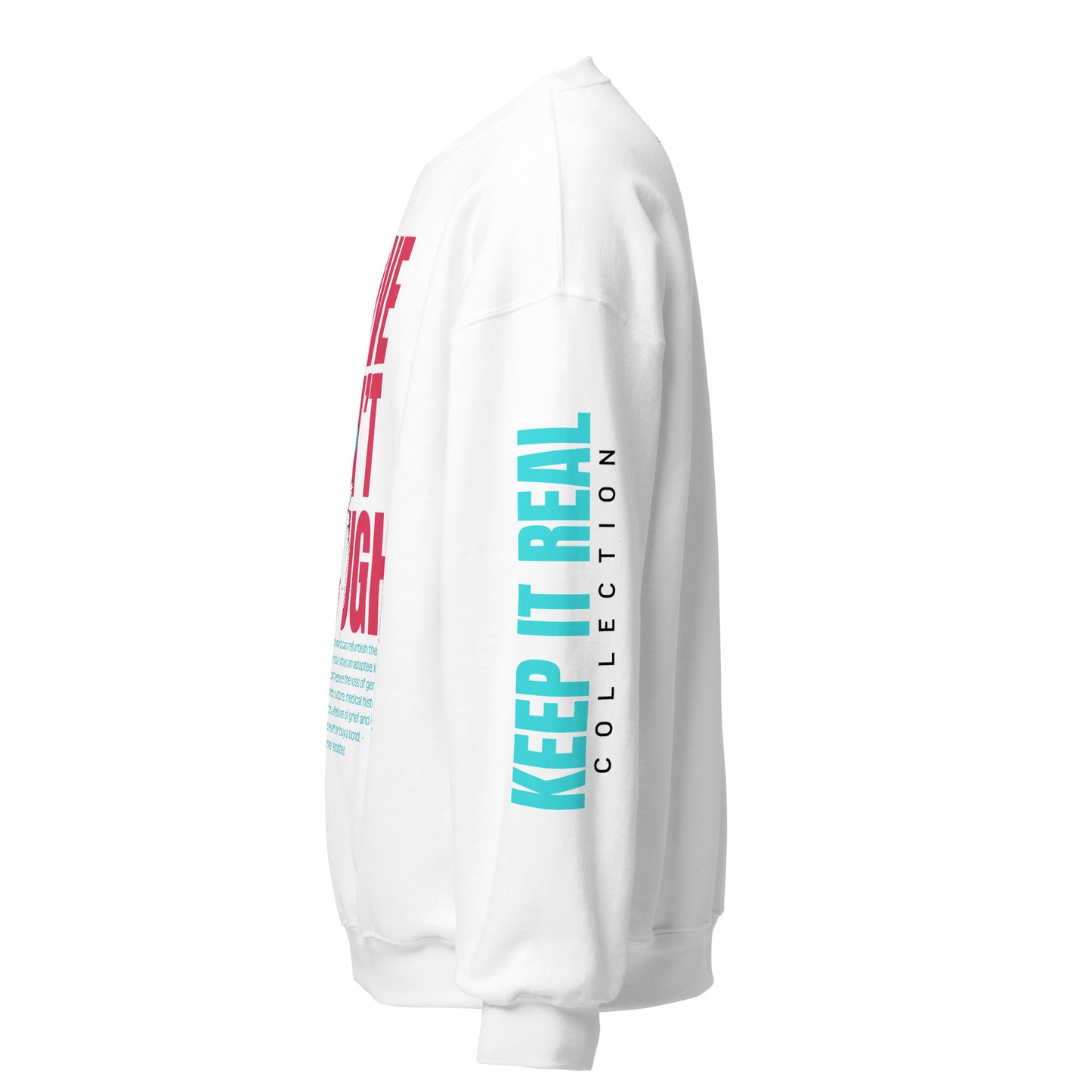 Love Isn't Enough Keep It Real Lavish Cardinal Red and Caribbean Teal Unisex Sweatshirt