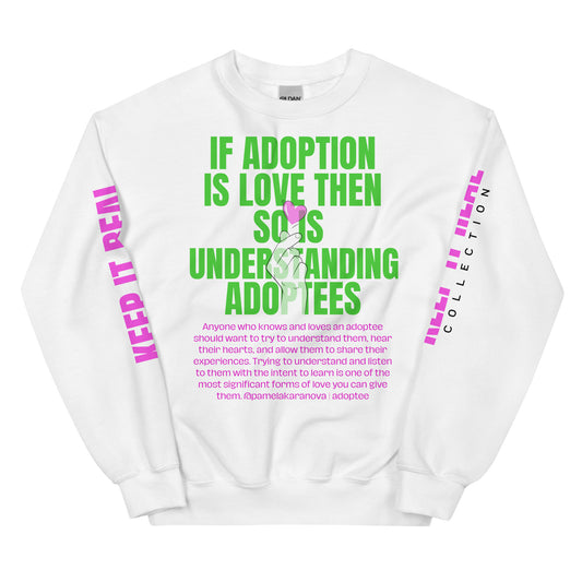 Understanding is Love Keep It Real Lavish Flamingo Pink and Slime Green Unisex Sweatshirt