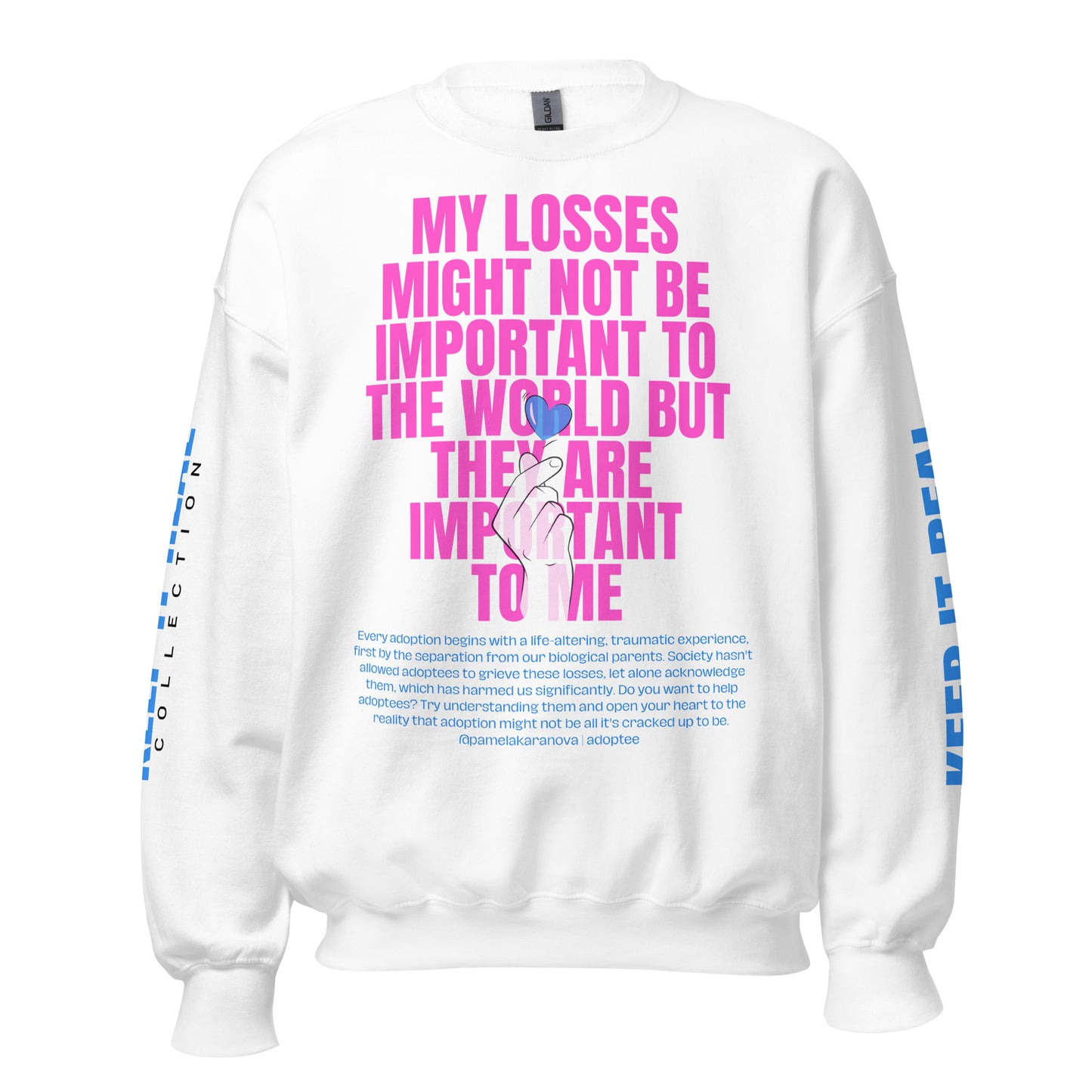 My Losses Keep It Real Lavish Bubblegum Pink and Kentucky Blue Unisex Sweatshirt