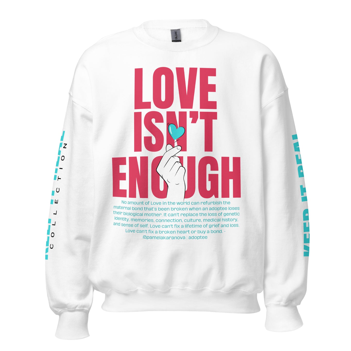 Love Isn't Enough Keep It Real Lavish Cardinal Red and Caribbean Teal Unisex Sweatshirt